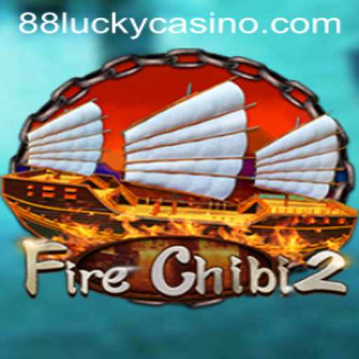 Unleashing Adventure in FireChibi2 with the Thrilling 88LUCKY Experience