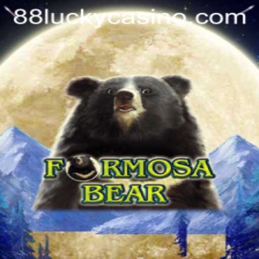 Discover the Exciting World of FormosaBear: A New Gaming Adventure with 88LUCKY