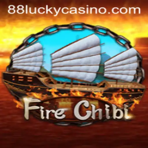 Discover the Exciting World of FireChibi with 88LUCKY