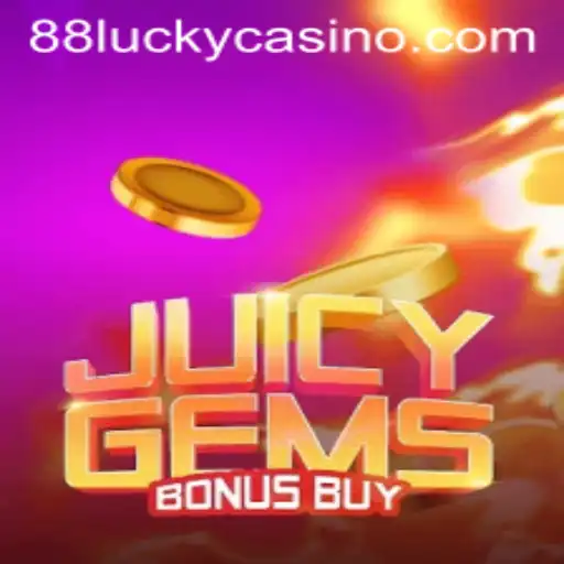 Exploring the Thrills of JuicyGemsBonusBuy: Unlock Your 88LUCKY Adventure