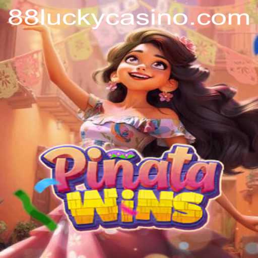 Explore the Thrills of PinataWins with 88LUCKY